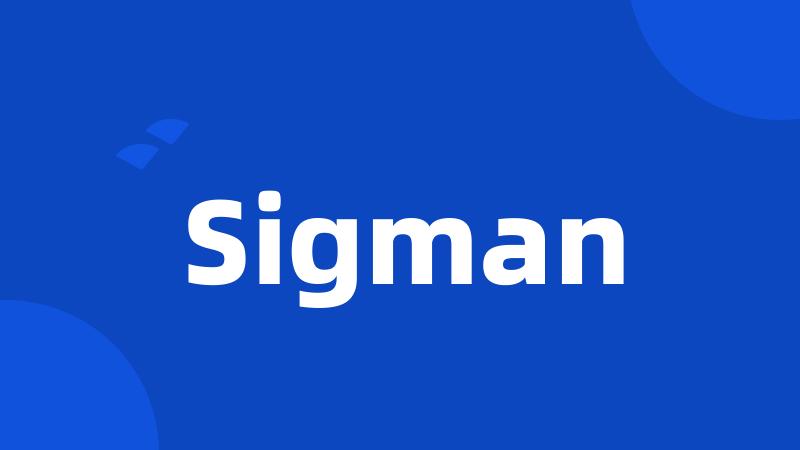 Sigman