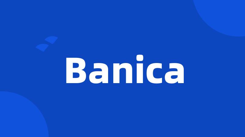 Banica