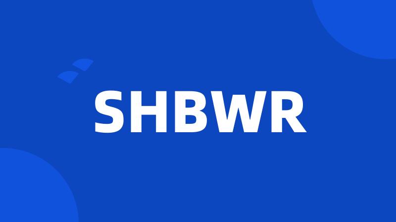 SHBWR