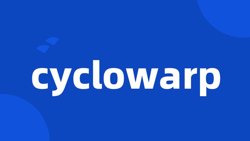 cyclowarp