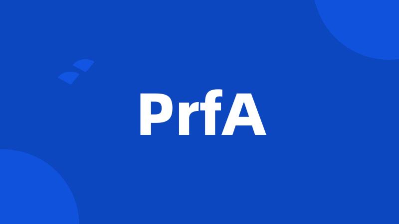 PrfA