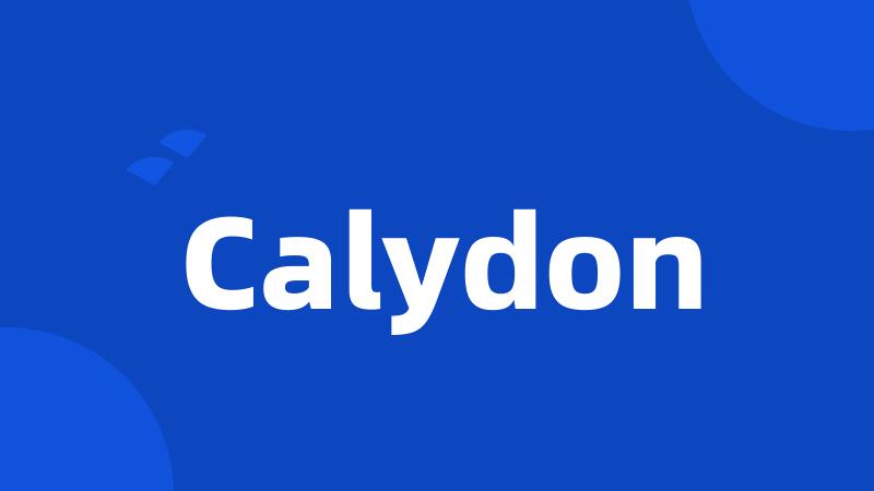 Calydon