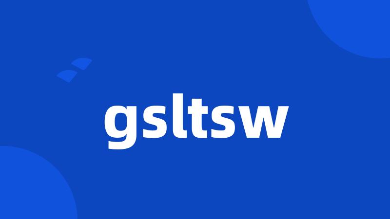 gsltsw