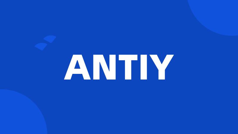 ANTIY