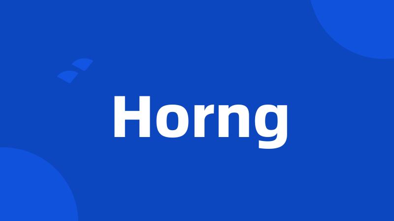 Horng