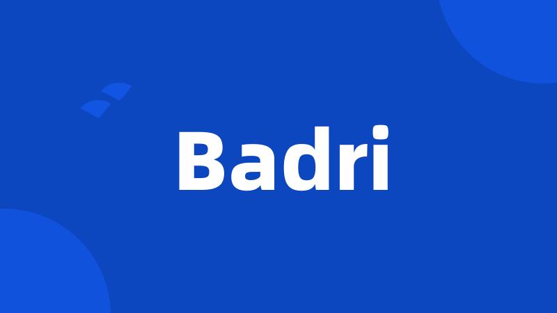 Badri