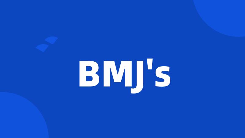 BMJ's