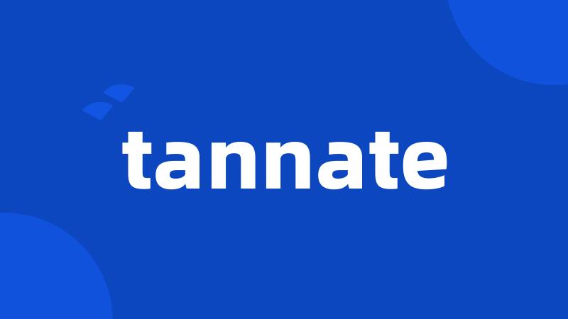 tannate