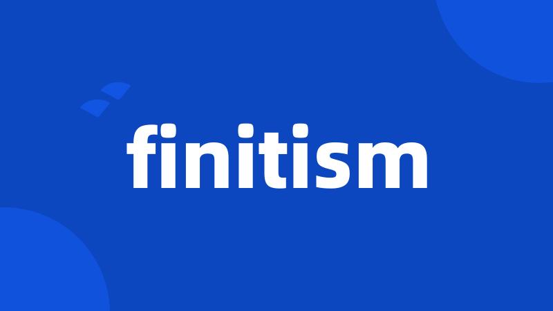 finitism