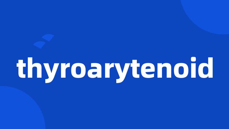 thyroarytenoid