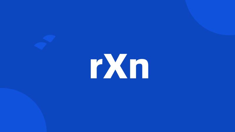 rXn