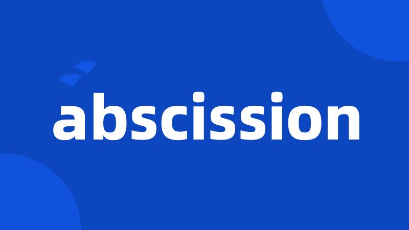 abscission