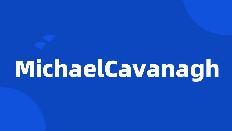 MichaelCavanagh