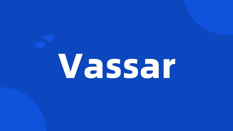 Vassar