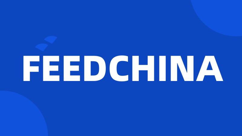 FEEDCHINA