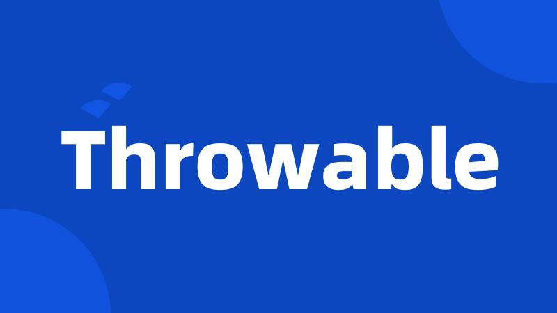 Throwable