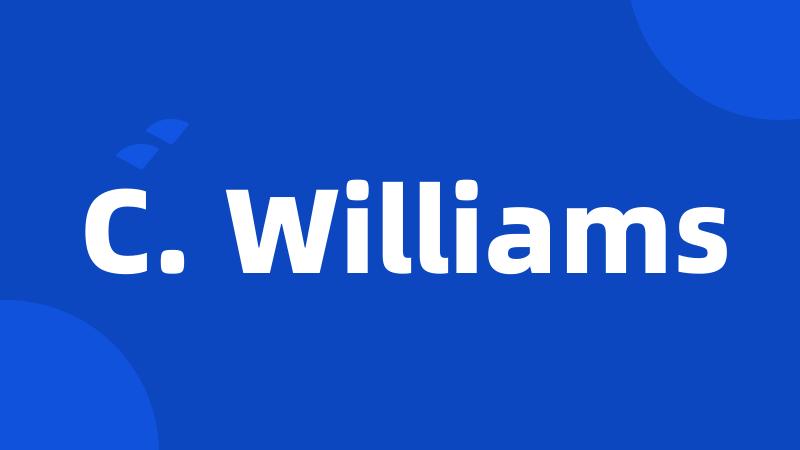 C. Williams