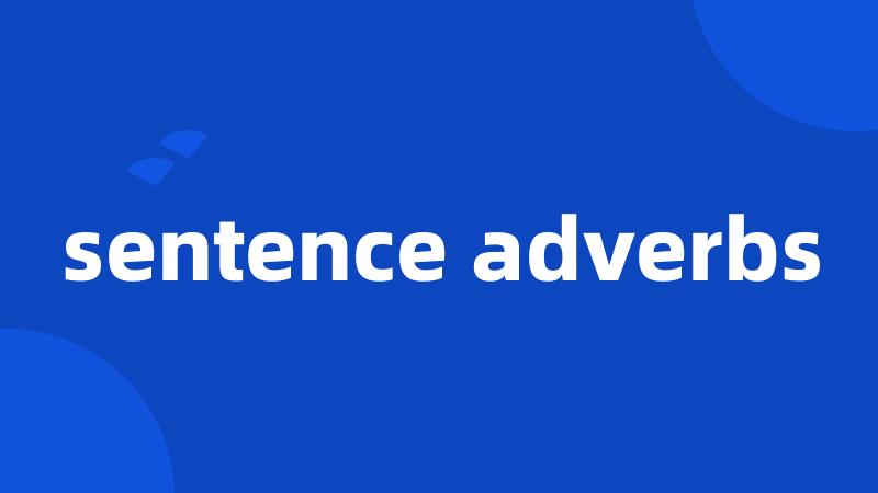 sentence adverbs
