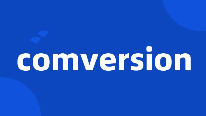 comversion