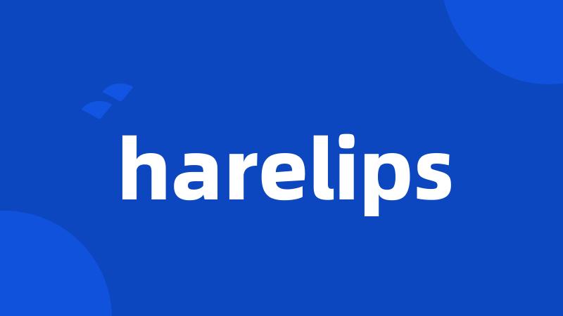 harelips