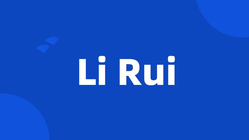 Li Rui