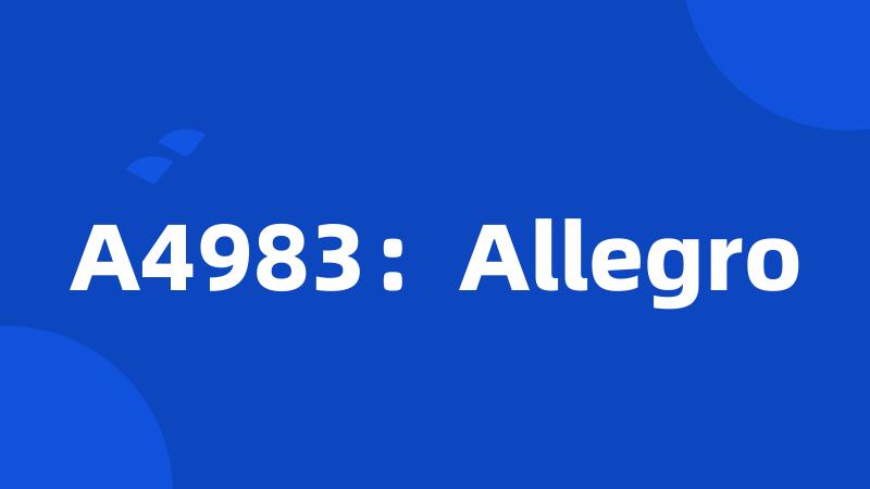 A4983：Allegro