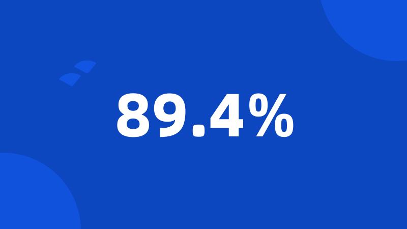 89.4%