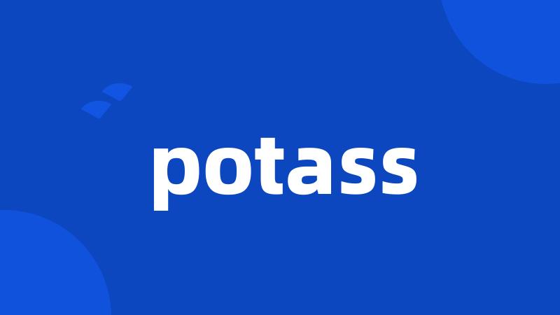 potass