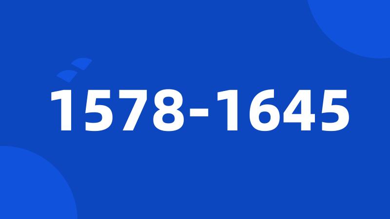 1578-1645