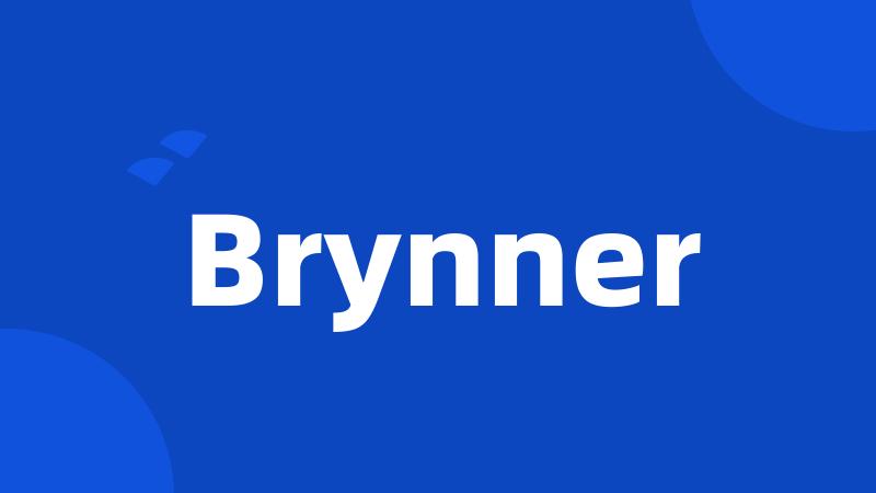 Brynner