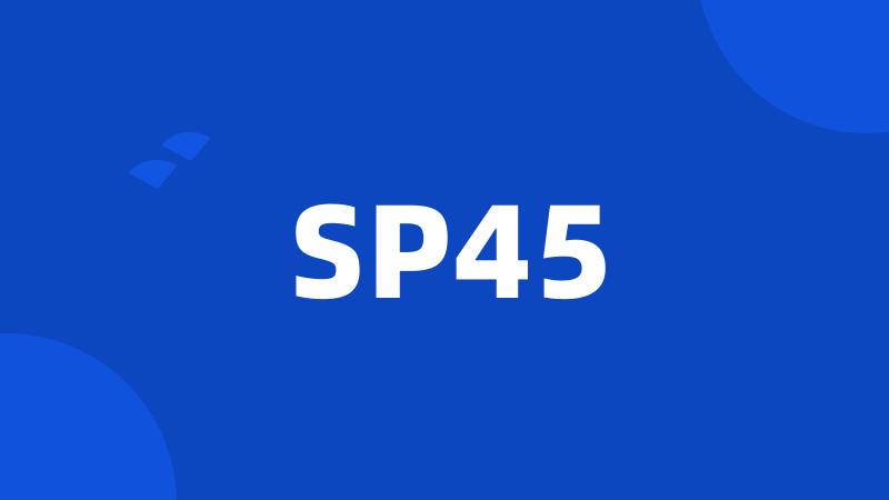 SP45