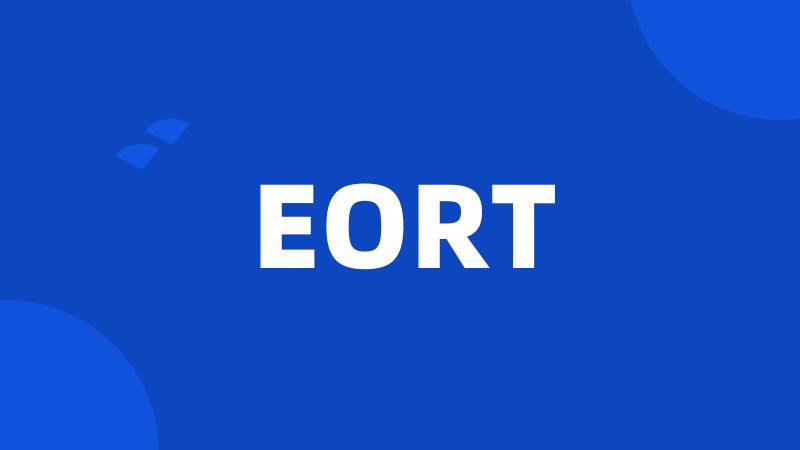 EORT