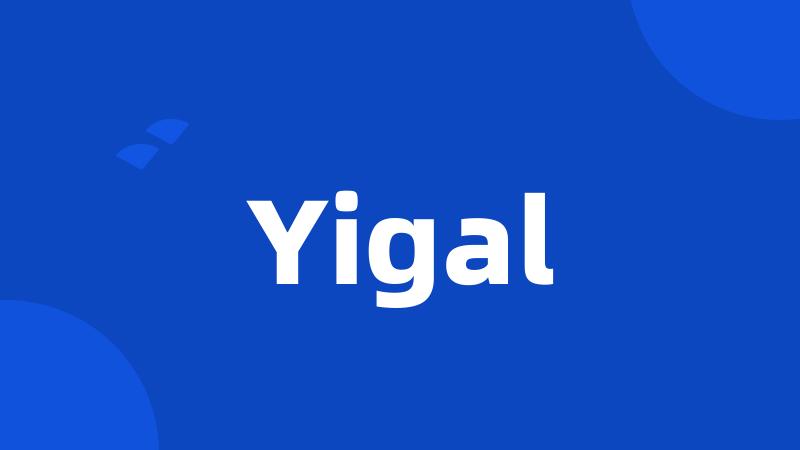 Yigal