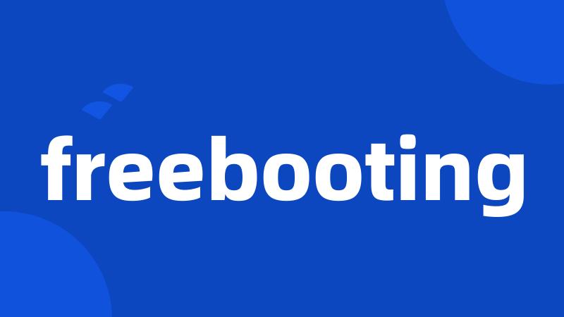 freebooting