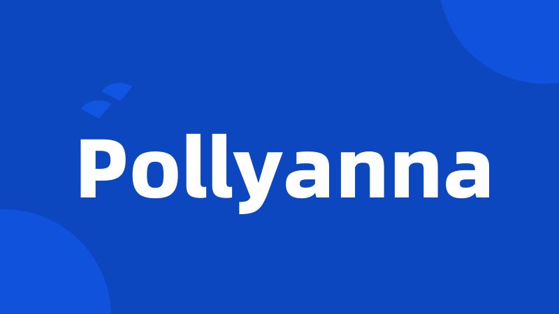 Pollyanna