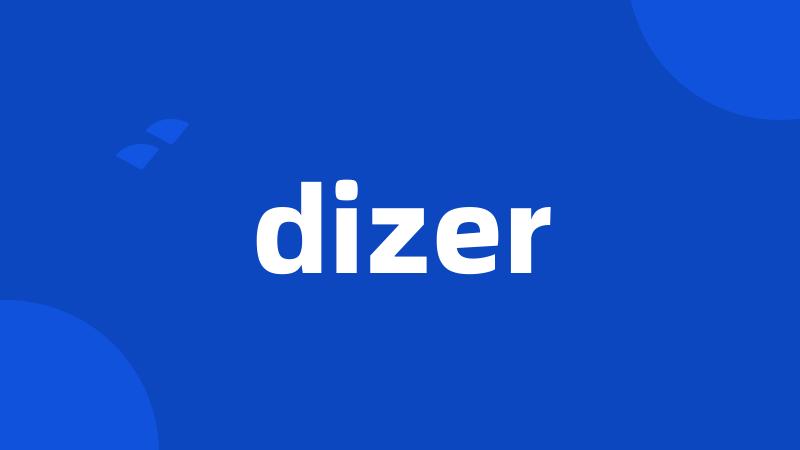 dizer