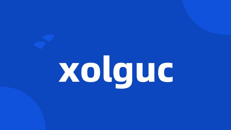 xolguc