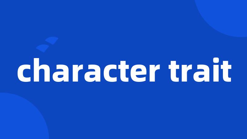 character trait