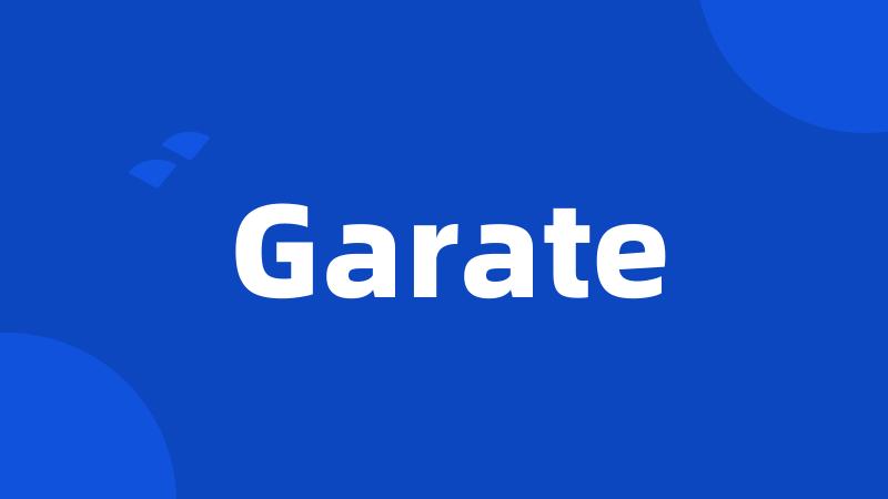 Garate