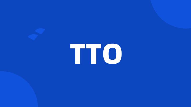 TTO