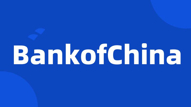 BankofChina