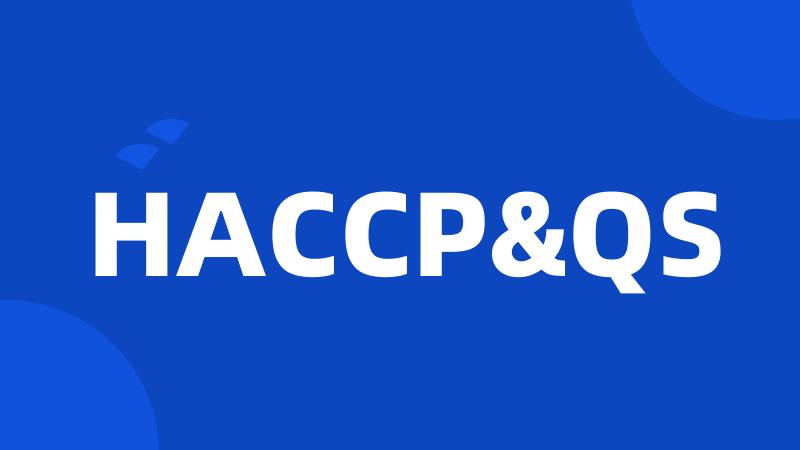 HACCP&QS