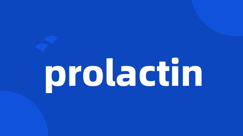 prolactin