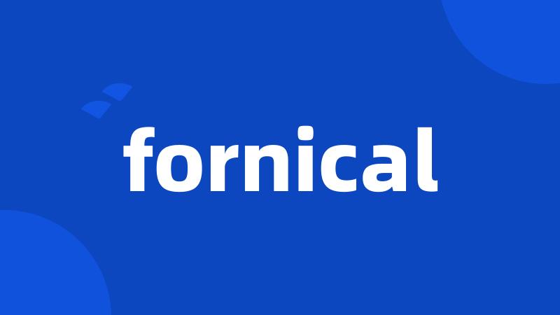 fornical