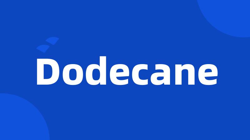 Dodecane