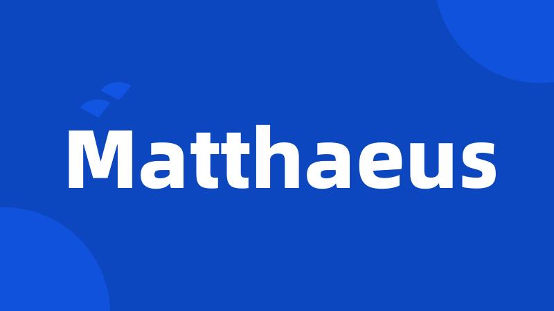 Matthaeus