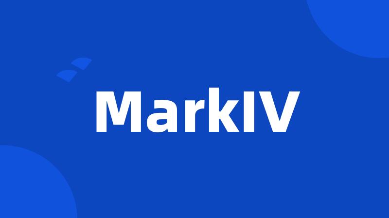 MarkIV