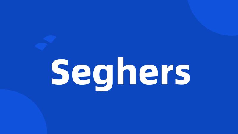 Seghers