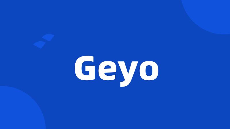 Geyo