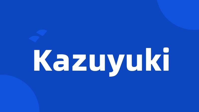 Kazuyuki